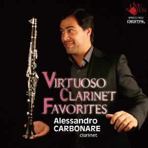 アレッサンドロ・カルボナーレ 驚異のヴィルト-ゾ・クラリネット